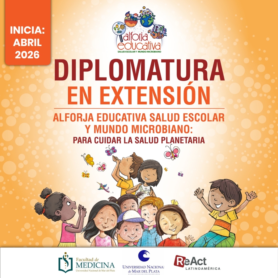 Diplomatura en Extensión: "Alforja Educativa Salud Escolar y Mundo Microbiano: Para cuidar la salud planetaria"